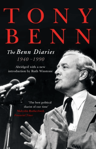 The Benn Diaries av Tony Benn