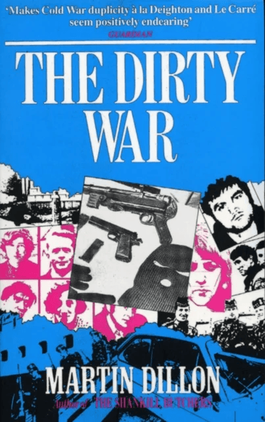 The Dirty War av Martin Dillon