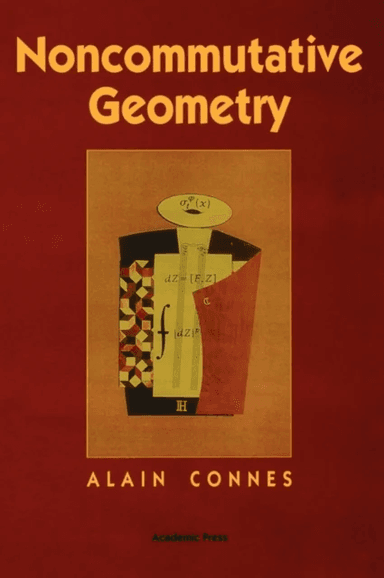 Noncommutative Geometry av Alain (IHES) Connes