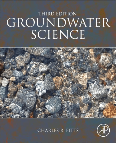 Groundwater Science av Charles R. (Professor University of Southern Maine Gorham USA) Fitts