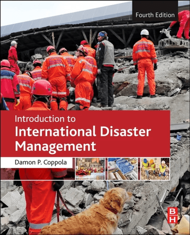 Introduction to International Disaster Management av Damon Coppola