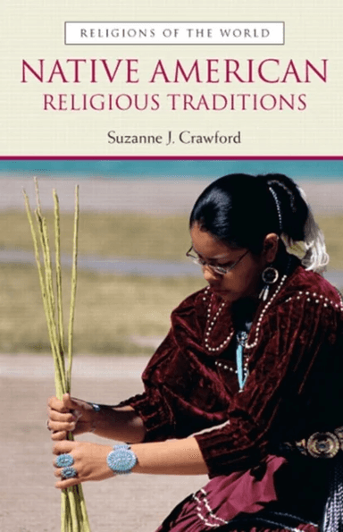 Native American Religious Traditions av Suzanne Crawford