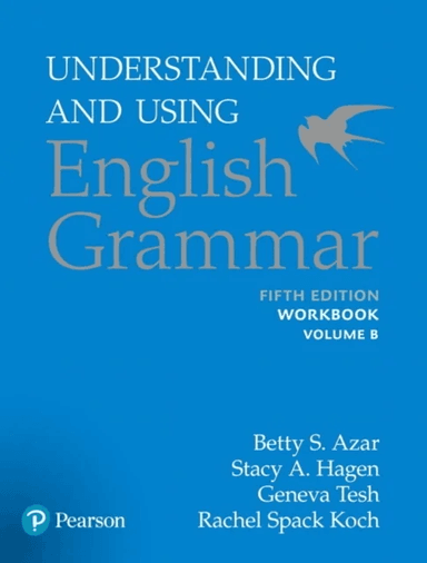 Understanding and Using English Grammar, Workbook Split B av Betty S Azar, Betty S. Azar, Stacy A. Hagen