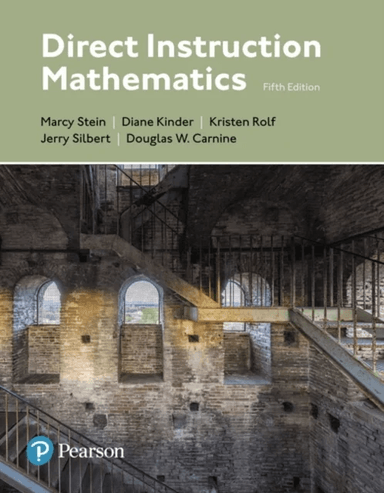 Direct Instruction Mathematics av Marcy Stein, Diane Kinder, Jerry Silbert, Douglas Carnine, Kristen Rolf