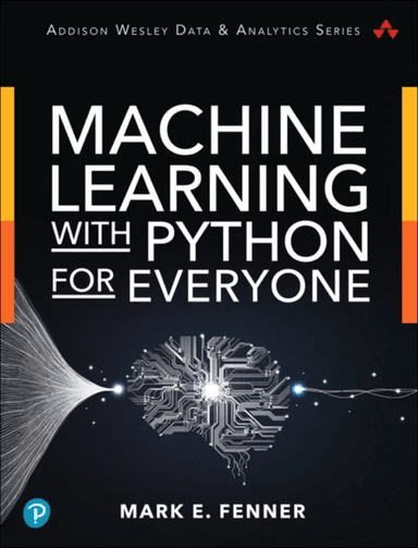 Machine Learning with Python for Everyone av Mark Fenner