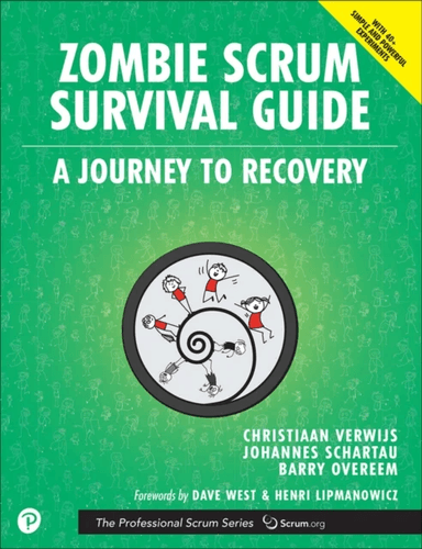 Zombie Scrum Survival Guide av Christiaan Verwijs, Johannes Schartau, Barry Overeem