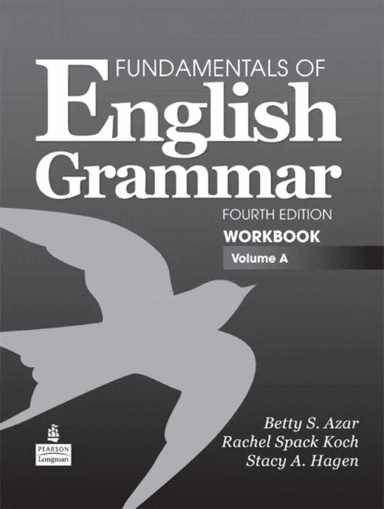 Fundamentals of English Grammar Workbook, Volume A av Betty Azar, Rachel Koch, Stacy Hagen