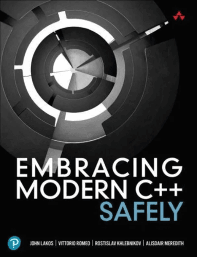 Embracing Modern C++ Safely av John Lakos, Vittorio Romeo, Rostislav Khlebnikov, Alisdair Meredith