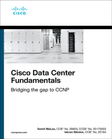 Cisco Data Center Fundamentals av Somit Maloo, Iskren Nikolov