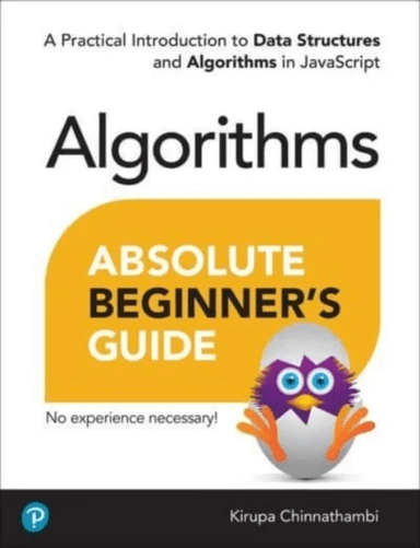 Absolute Beginner's Guide to Algorithms av Kirupa Chinnathambi