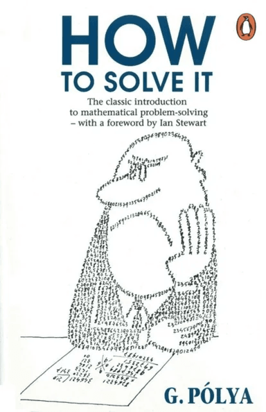 How to Solve It av George Polya