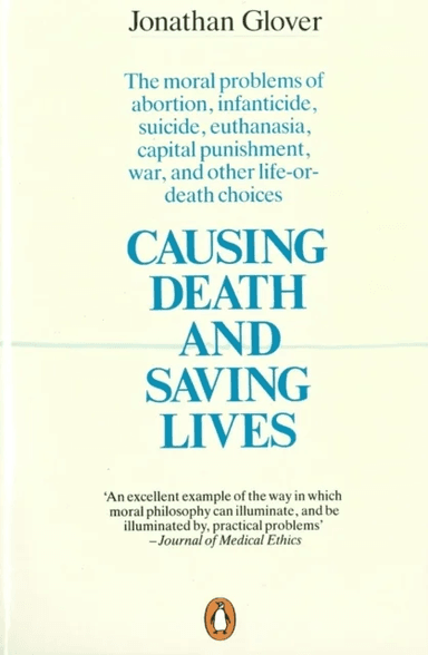Causing Death and Saving Lives av Jonathan Glover