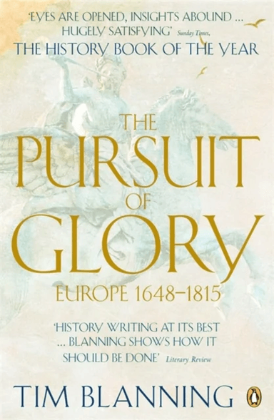 The Pursuit of Glory av Tim Blanning