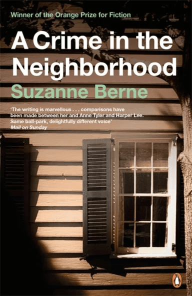 A Crime in the Neighborhood av Suzanne Berne