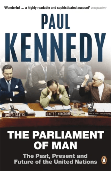 The Parliament of Man av Paul Kennedy
