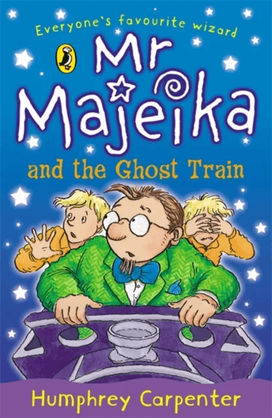 Mr Majeika and the Ghost Train av Humphrey Carpenter