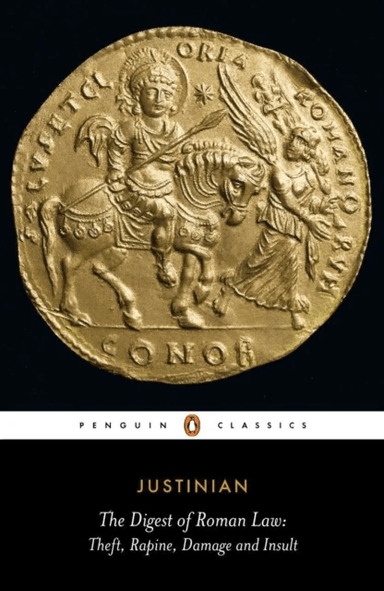 The Digest of Roman Law av Justinian