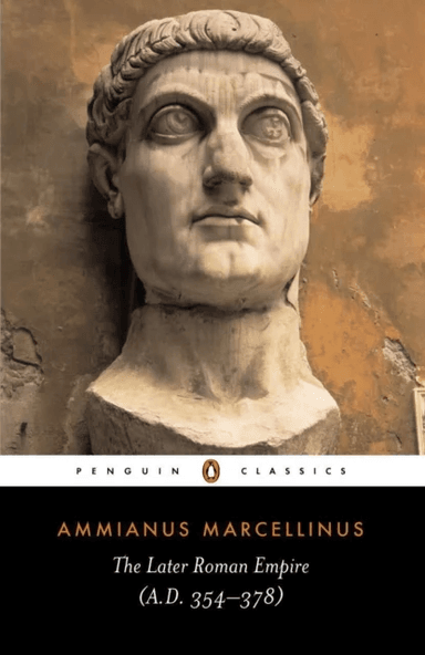 The Later Roman Empire av Ammianus Marcellinus