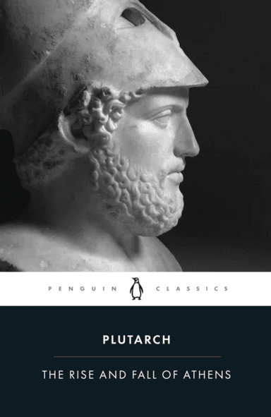 The Rise And Fall of Athens av Plutarch