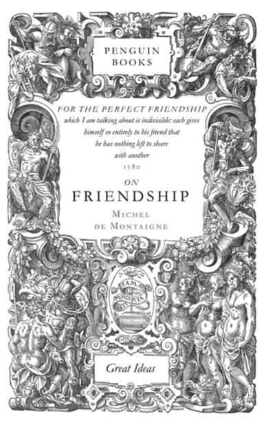 On Friendship av Michel de Montaigne