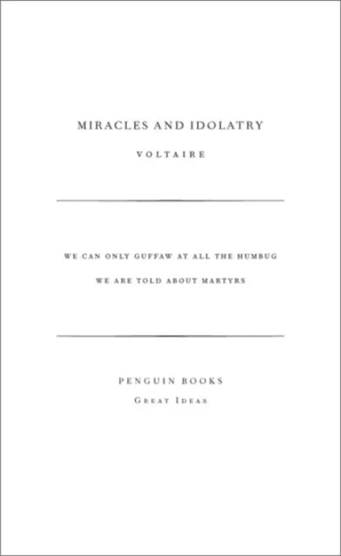 Miracles and Idolatry av Voltaire