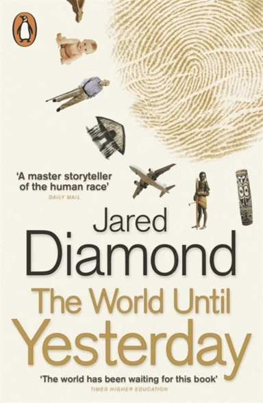 The World Until Yesterday av Jared Diamond