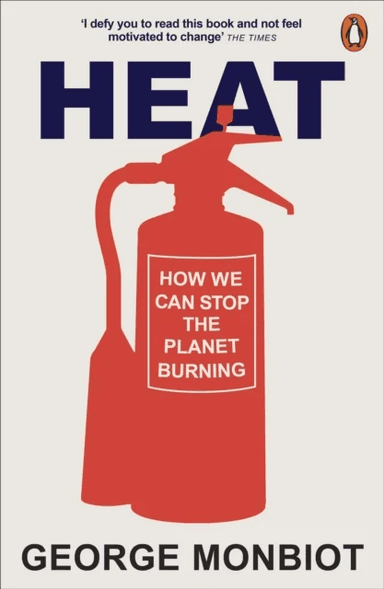 Heat av George Monbiot