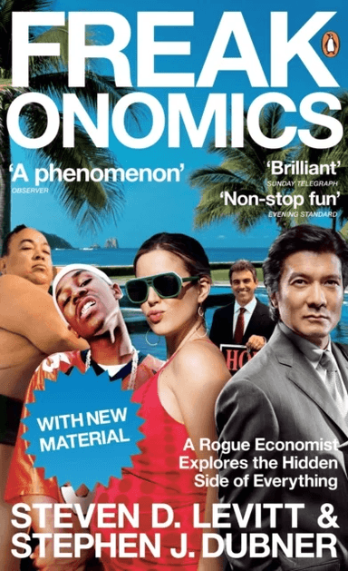 Freakonomics av Steven D. Levitt, Stephen J. Dubner