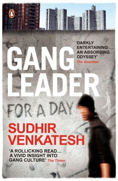 Gang Leader for a Day av Sudhir Venkatesh