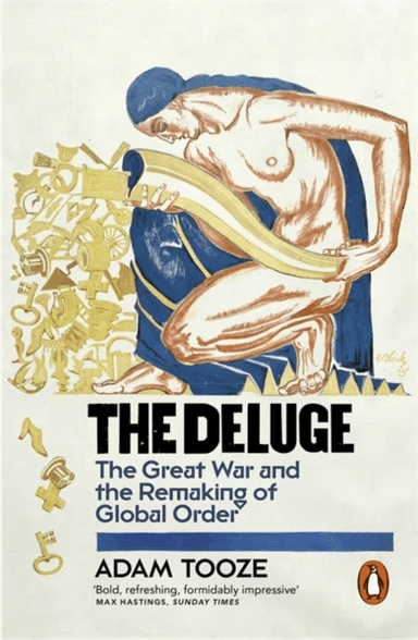 The Deluge av Adam Tooze