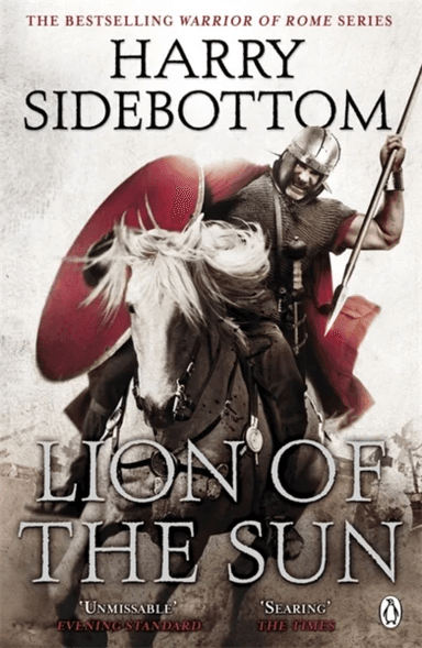 Warrior of Rome III: Lion of the Sun av Harry Sidebottom