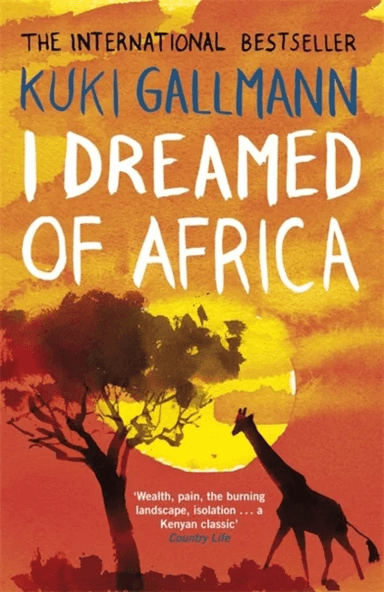 I Dreamed of Africa av Kuki Gallmann