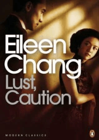Lust, Caution av Eileen Chang