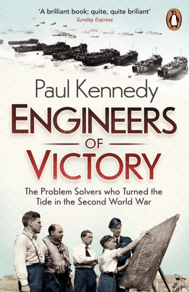 Engineers of Victory av Paul Kennedy