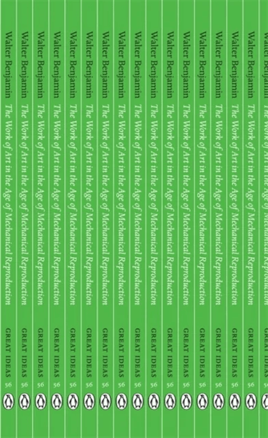 The Work of Art in the Age of Mechanical Reproduction av Walter Benjamin