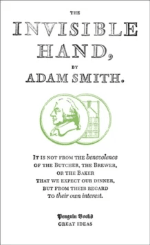 The Invisible Hand av Adam Smith