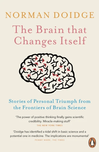The Brain That Changes Itself av Norman Doidge