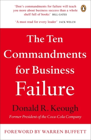The Ten Commandments for Business Failure av Don Keough