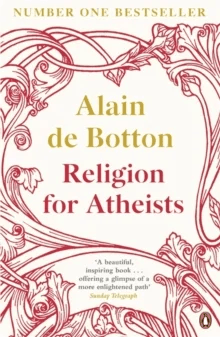 Religion for Atheists av Alain De Botton