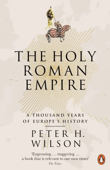 The Holy Roman Empire av Peter H. Wilson
