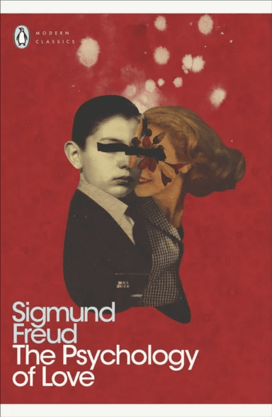 The Psychology of Love av Sigmund Freud