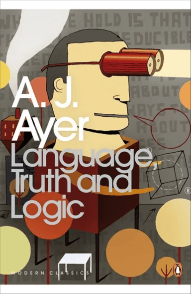 Language, Truth and Logic av A.J. Ayer