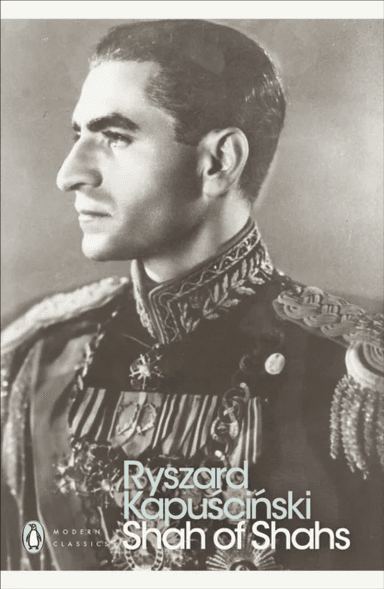 Shah of Shahs av Ryszard Kapuscinski