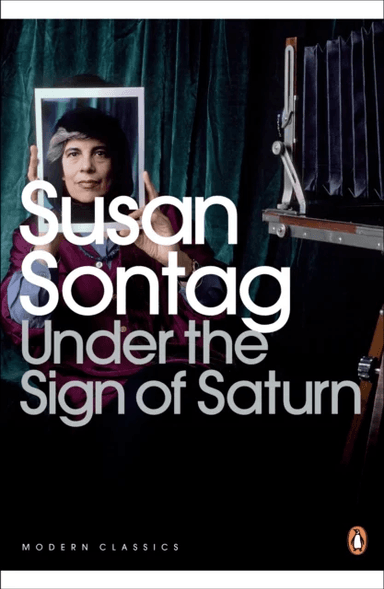 Under the Sign of Saturn av Susan Sontag