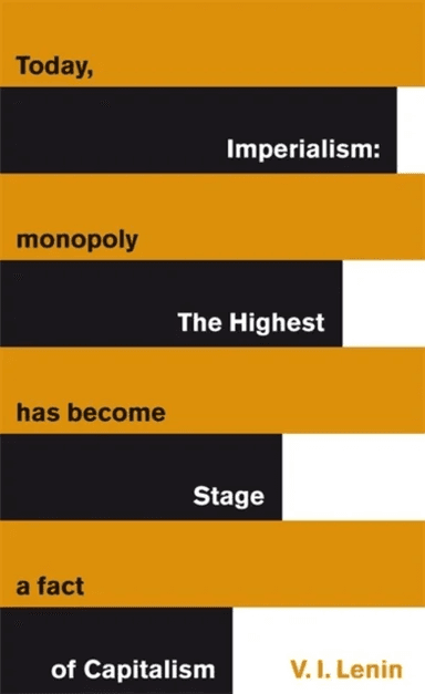 Imperialism: The Highest Stage of Capitalism av Vladimir Lenin