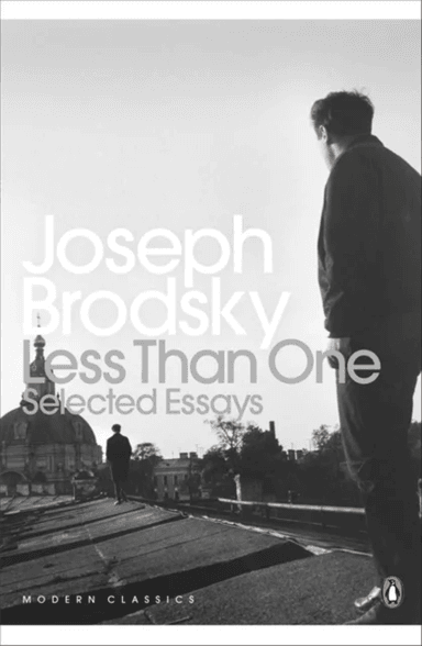Less Than One av Joseph Brodsky