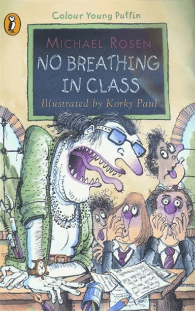 No Breathing in Class av Michael Rosen