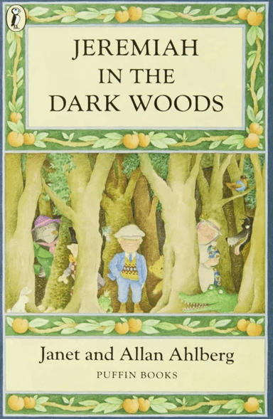 Jeremiah in the Dark Woods av Janet Ahlberg