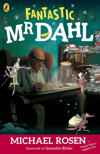Fantastic Mr Dahl av Michael Rosen