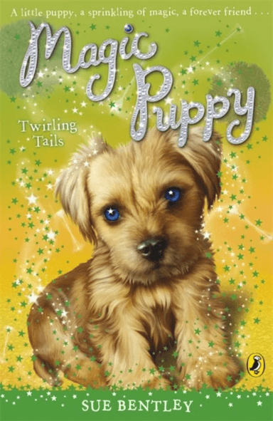 Magic Puppy: Twirling Tails av Sue Bentley